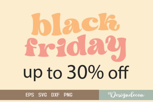 Black Friday Offer Retro Groovy SVG Review