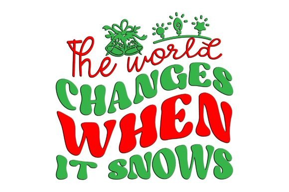 Retro Christmas SVG: The World Changes Wh