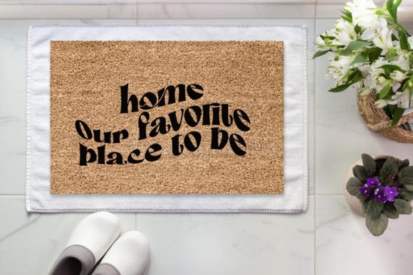 Retro Doormat SVG Design, Home Our Fav